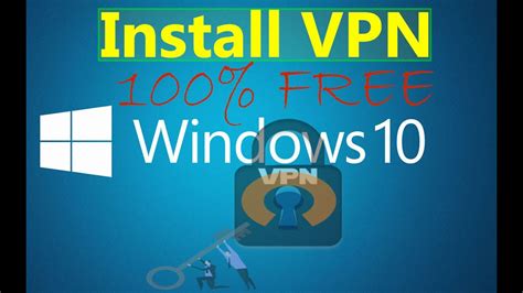 vpn gratis per windows 10